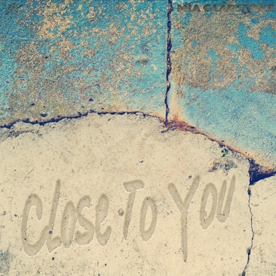 Close to You - Single
