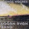 Buenos Noches - Logan Ryan Band lyrics