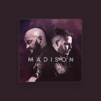 Listen to MADISON, watch music videos, read bio, see tour dates & more!