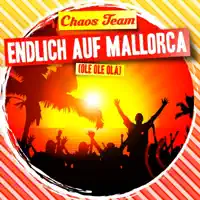 Endlich auf Mallorca — Chaos Team