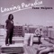 Leaving Paradise - Tama Waipara lyrics