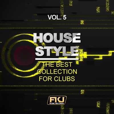 House Style, Vol. 5: The Best Collection for Clubs