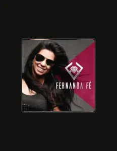 Fernanda Féを聴いたり、ミュージックビデオを鑑賞したり、経歴やツアー日程などを確認したりしましょう！