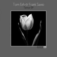 Terror - Tom Eirh & Frank Savio