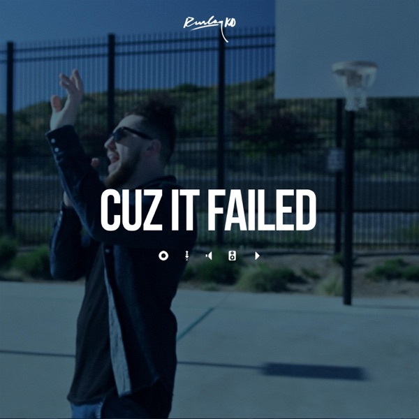 Cuz It Failed (Live)