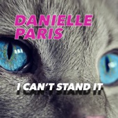 Danielle Paris - I Cant Stand It (Cascada Remix)