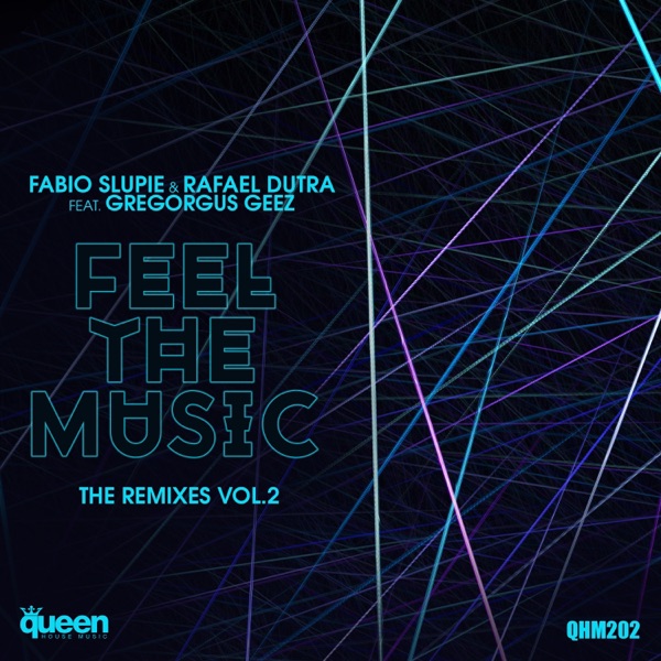 Feel the Music (The Remixes, Vol. 2) [feat. Gregorgus Geez] - EP