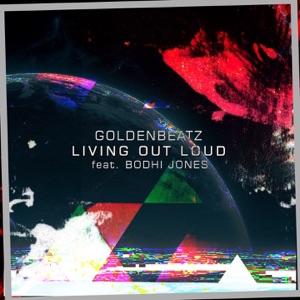 Living out Loud (feat. Bodhi Jones) - Single