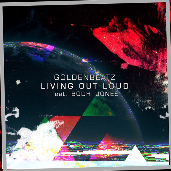 Living out Loud (feat. Bodhi Jones) - Single