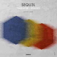 Timelapse - Remixes - Single - SEQU3L