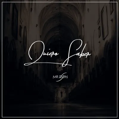 Quiero Saber - Single - Mr. Don