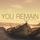 You Remain