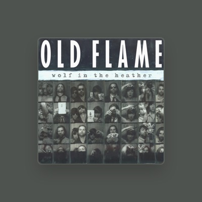 Old Flame: песни, клипы, биография, даты выступлений и многое другое.