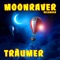 Träumer (90's Rave Radio Mix) - Moonraver Reloaded lyrics