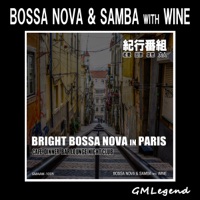 BOSSA NOVA & SAMBA with WINE