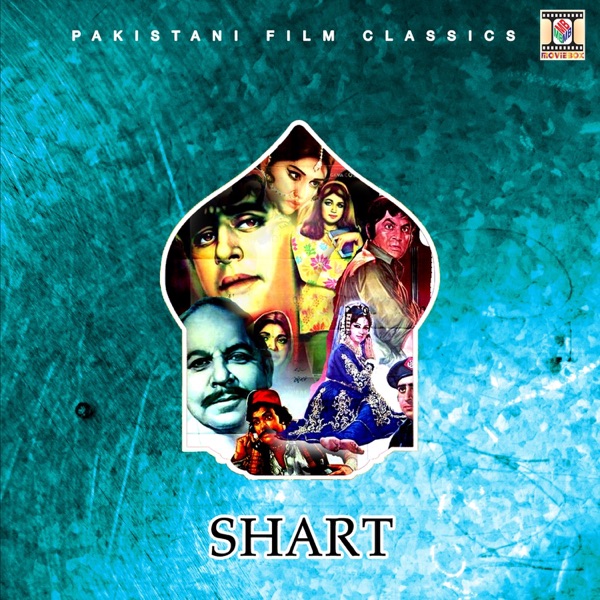 Shart (Pakistani Film Soundtrack)