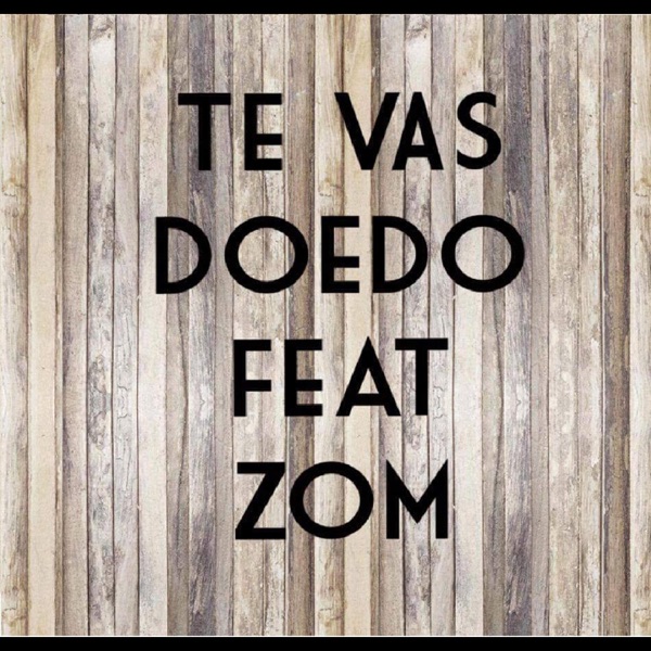 Te Vas (feat. Zom)