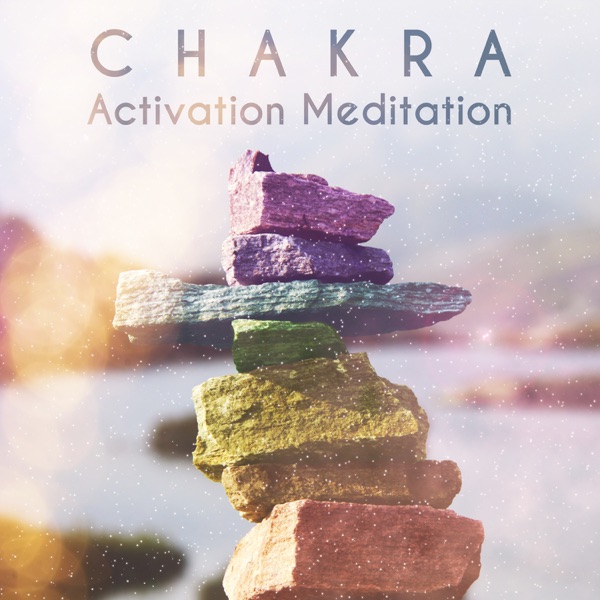 Chakra Activation Meditation: Zen Mindfulness Music, Open Energy Channels, Chakra Balancing, Healing Kundalini Yoga