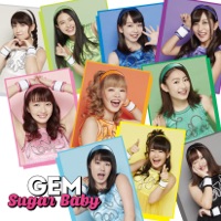 GEM - Sugar Baby