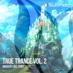 True Trance, Vol. 2 - Mixed By Luke Terry (DJ Mix)