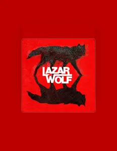 Ascolta LAZAR WOLF, guarda video musicali, leggi la biografia, vedi le date del tour & altro!