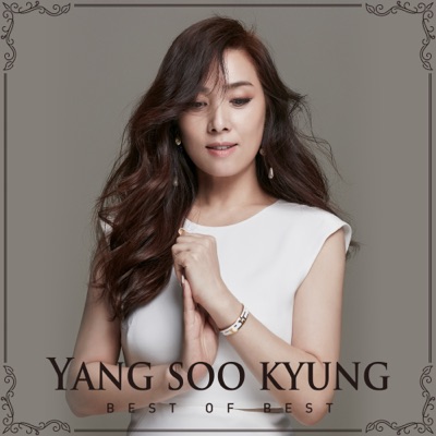 Yang Soo Kyung - BEST of BEST