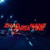 Langa Tine (feat. Nane) - Single - Zhao