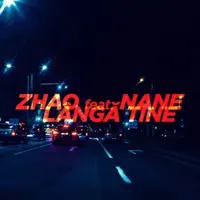 Langa Tine (feat. Nane) — Zhao