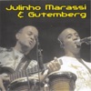 Julinho Marassi e Gutemberg