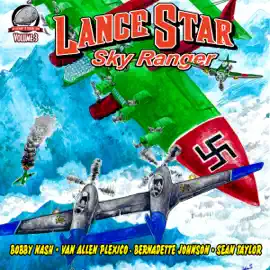 Lance Star: Sky Ranger, Volume 3 (Unabridged)