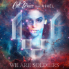 We Are Soldiers (feat. Voxel) - Cat Janice
