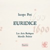 Françoise Masset Euridice, Act I: Alziam le voci (Live) Peri: Euridice (Live)