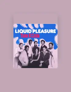 Liquid Pleasure सुनें, म्यूज़िक वीडियो देखें, बायो पढ़ें, दौरे की तारीखें और बहुत कुछ देखें!
