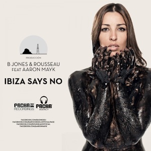 Ibiza Says No (feat. Aaron Mayk) - EP