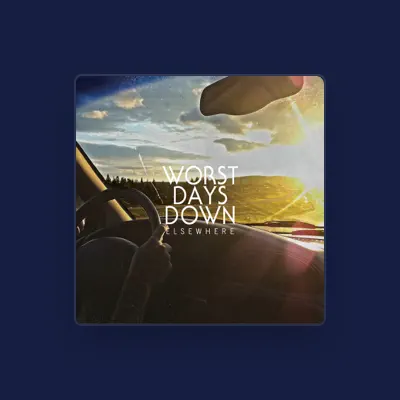Listen to Worst Days Down, watch music videos, read bio, see tour dates & more!
