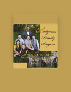 收听 The Stutzman Family Singers、观看音乐视频、阅读小传、查看巡演日期等 ！
