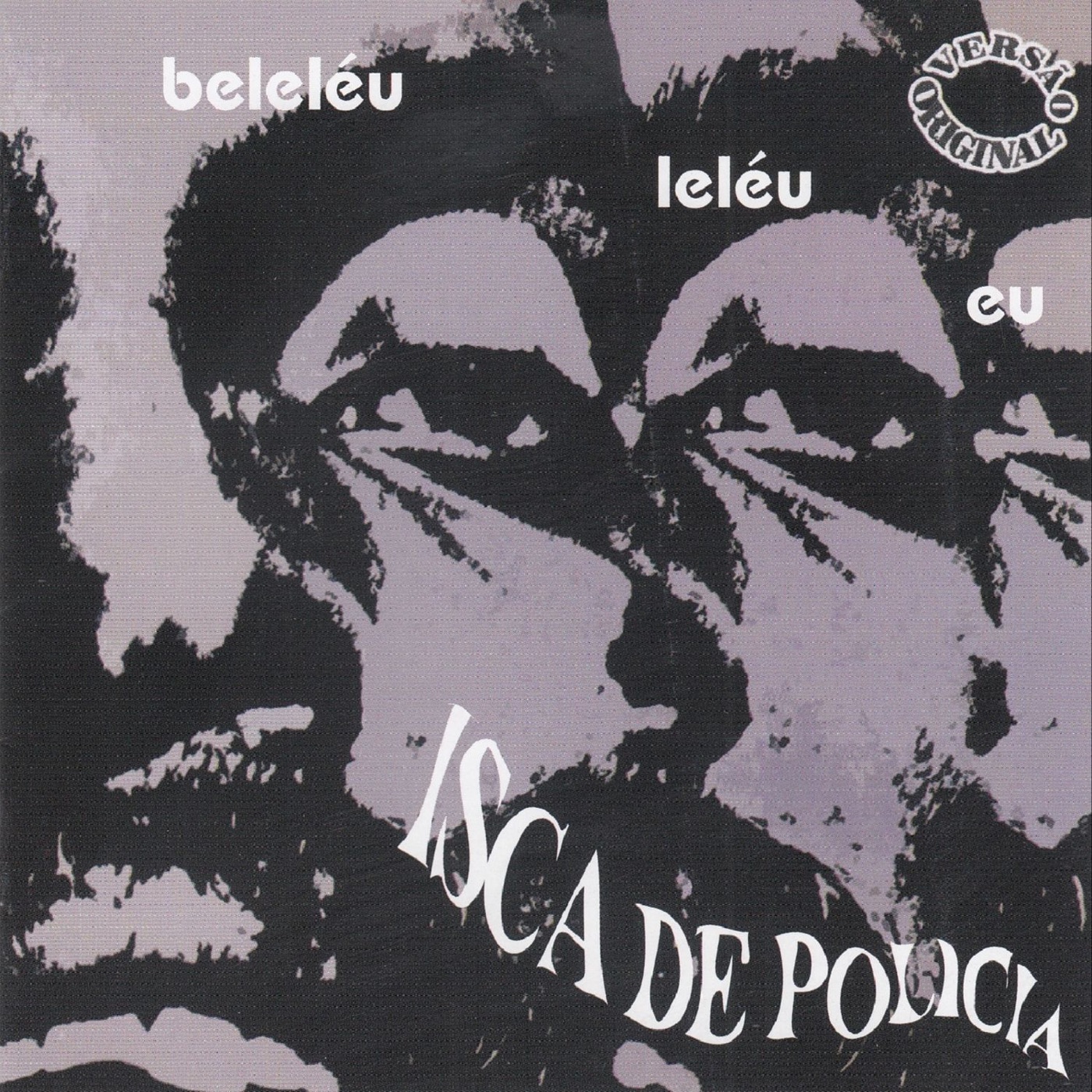 Beleléu e Banda Isca de Polícia by Itamar Assumpção