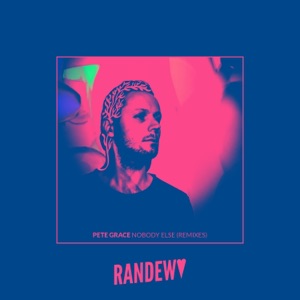 Nobody Else (Remixes) - Single
