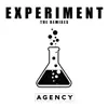 Agency - Experiment (Ant LaRock's Get Down On the Get Down)