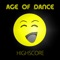 Highscore (Home Entertainment Version) - Age Of Dance lyrics