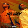 No Way (feat. Veyron) - Single