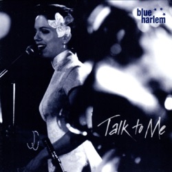 Blue Harlem - 'til My Baby Comes Back to Me