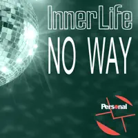 No Way (Club Remix 7" Version) — Inner Life