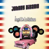 Johnny Dinamo — angel de la manana