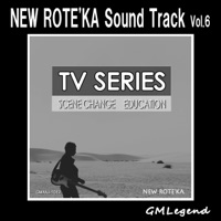 NEW ROTE'KA Sound Track, Vol. 6
