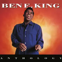 Ben E. King Anthology - Ben E. King