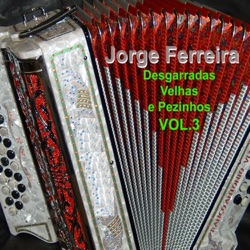 Jorge Ferreira - Velhas Com Jorge Ferreira e Augusto Canario (feat. Augusto Canário)