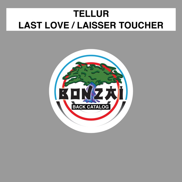 Last Love / Laisser Toucher - Single