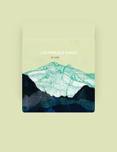 Crownless Kings을(를) 듣고, 뮤직 비디오를 보고, 약력을 읽고, 투어 일정 등을 확인하세요!