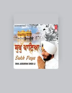 Bhai Jaskaran Singh을(를) 듣고, 뮤직 비디오를 보고, 약력을 읽고, 투어 일정 등을 확인하세요!
